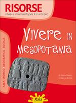 Vivere in Mesopotamia