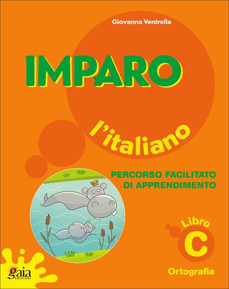 Imparare facile. Lingua italiana. Ortografia. Prima morfologia. Guida didattica per insegnanti che operano con alunni con difficoltà di apprendimento - Giovanna Ventrella - copertina