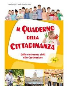  Il quaderno della cittadinanza. Dalle ricorrenze civili alla costituzione.