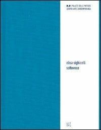 Elisa Sighicelli. Sottovoce. Ediz. italiana e inglese - copertina