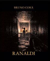 Ranaldi. Ediz. italiana e inglese - copertina