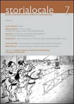 Storia locale. Quaderni pistoiesi di cultura moderna e contemporanea. Vol. 7