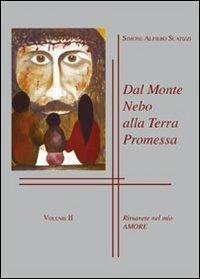 Dal monte Nebo alla terra promessa. Vol. 2 - Simone A. Scatizzi - copertina