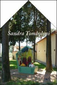 Sandra Tomboloni Prezzemolina. Catalogo della mostra. Ediz. illustrata - copertina
