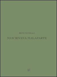 Mi scriveva Malaparte - René Novella - copertina