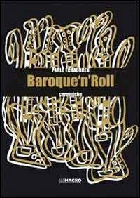 Pablo Echaurren. Baroque 'n' roll - copertina