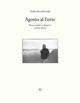 Agosto al forte. Poesie inedite e disperse (1978-1991) - Piero Bigongiari,Paolo F. Iacuzzi,Riccardo Donati - copertina