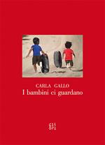 I bambini ci guardano. Carlo Gallo