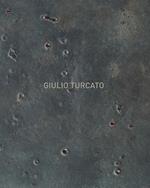 Giulio Turcato. Inventare spazi. Ediz. bilingue