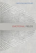 Carolina Mazzolari. Emotional fields