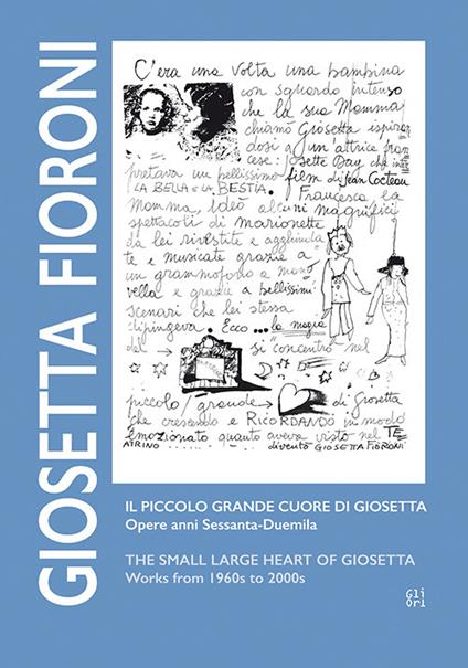 Giosetta Fioroni. Il piccolo grande cuore di Giosetta. Opere anni Sessanta-Duemila. Ediz. italiana e inglese - Gemma Gulisano,Eleonora Acerbi,Cinzia Compalati - copertina