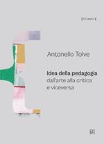 Idea della pedagogia dall'arte alla critica e viceversa