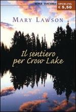 Il sentiero per Crow Lake