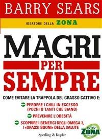 Magri per sempre - Barry Sears,Francesca Guaraldo - ebook