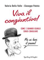 Viva il congiuntivo! Come e quando usarlo senza sbagliare