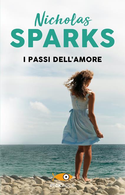 I passi dell'amore - Nicholas Sparks,Alessandra Petrelli - ebook