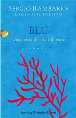 Blu. Una storia di vita e di mare