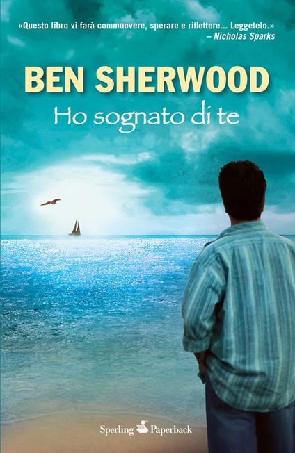 Ho sognato di te - Ben Sherwood,Giulia Balducci - ebook