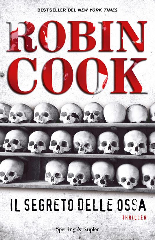 Il segreto delle ossa - Robin Cook,Tullio Dobner - ebook