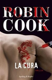 La cura - Robin Cook,Tullio Dobner - ebook