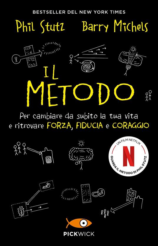 Il metodo per cambiare da subito la tua vita e ritrovare forza, fiducia e coraggio - Barry Michels,Phil Stutz,T. Franzosi - ebook