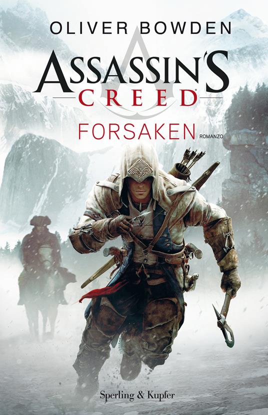 Assassin's Creed. Forsaken - Oliver Bowden,Marina Deppisch - ebook