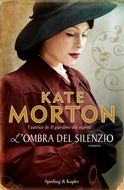 L' ombra del silenzio - Kate Morton,Alessandra Emma Giagheddu - ebook