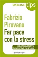 Far pace con lo stress