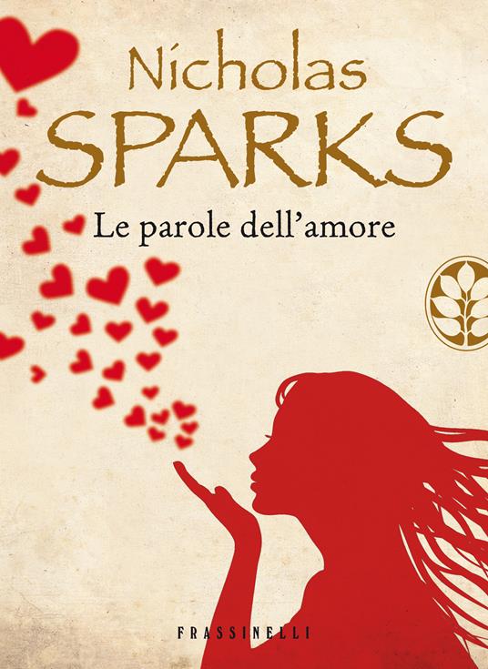 Le parole dell'amore - Nicholas Sparks - ebook