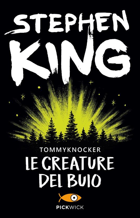 Le creature del buio-Tommyknockers - Stephen King,Tullio Dobner - ebook