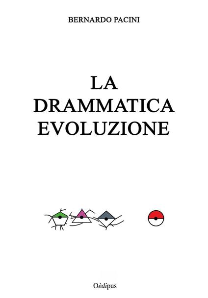 La drammatica evoluzione - Bernardo Pacini - copertina