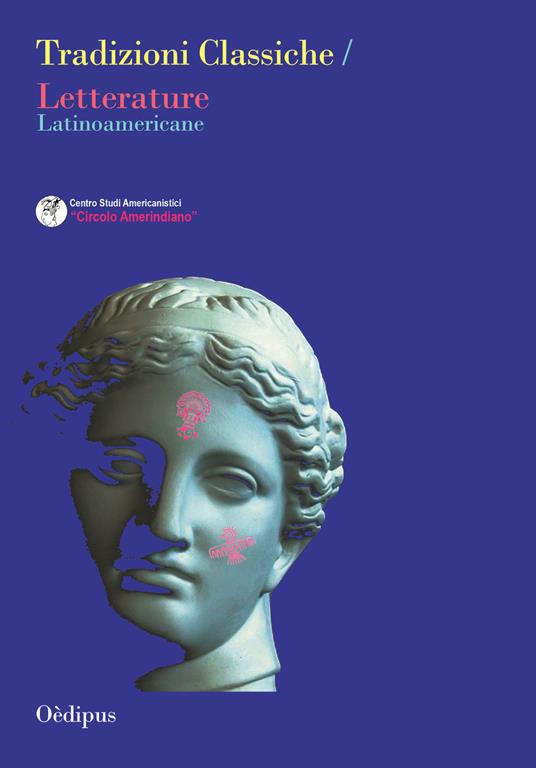 Tradizioni Classiche. Letterature Latinoamericane - copertina