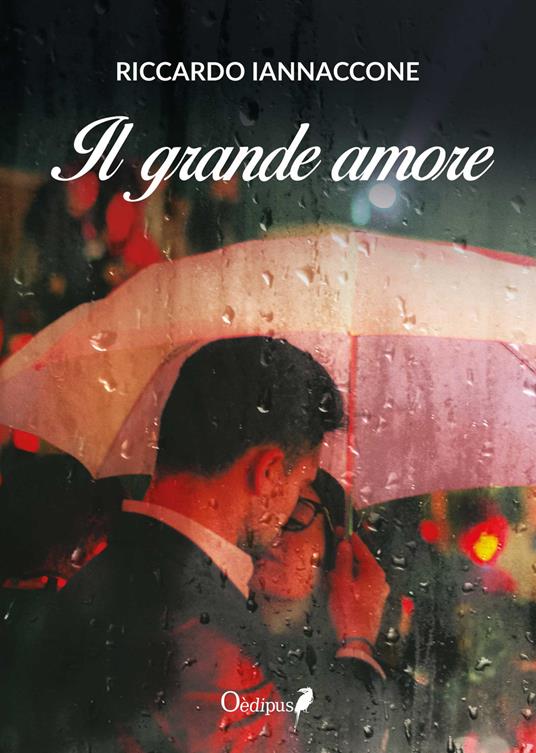 Il grande amore - Riccardo Iannaccone - copertina