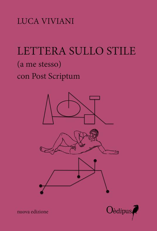 Lettera sullo stile (a me stesso). Nuova ediz. - Luca Viviani - copertina