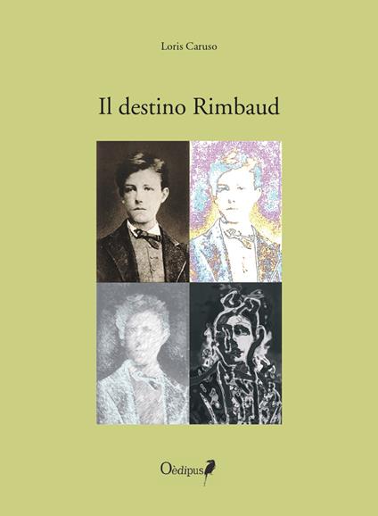 Il destino Rimbaud - Loris Caruso - copertina