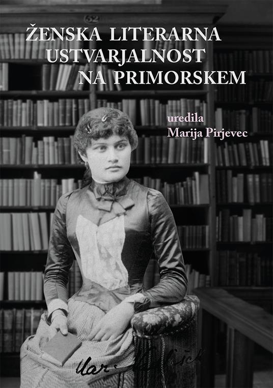 Zenska literarna ustvarjalnost na Primorskem - copertina