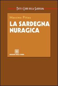 La Sardegna nuragica - Massimo Pittau - copertina