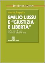 Emilio Lussu e «giustizia e libertà». Dall'evasione di Lipari al ritorno in Italia
