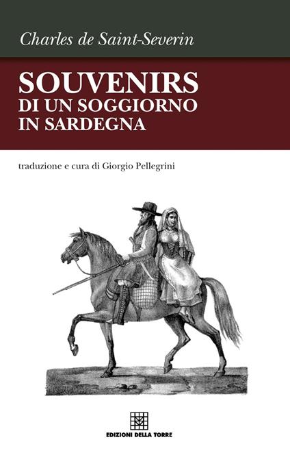 Souvenirs di un soggiorno in Sardegna - Charles Saint-Severin - copertina