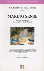 Making sense. La costruzione del mondo nel bambino