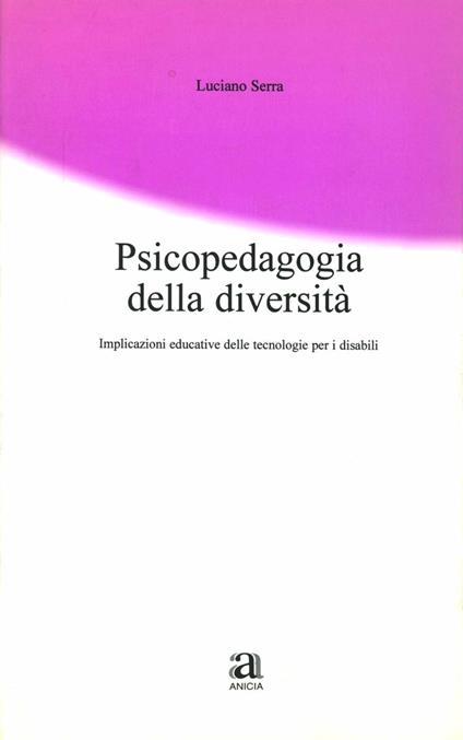 Psicopedagogia della diversità - Luciano Serra - copertina