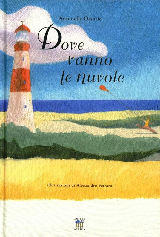 Dove vanno le nuvole - Antonella Ossorio - copertina