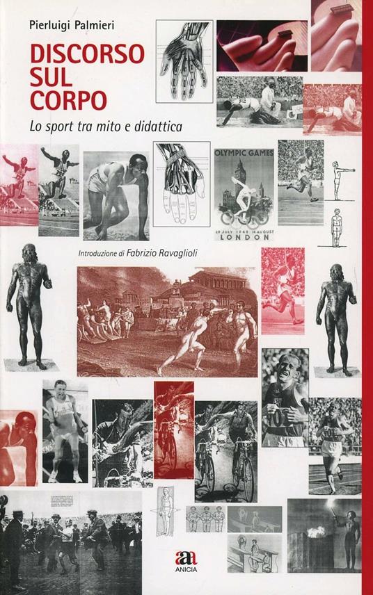 Discorso sul corpo. Lo sport tra mito e didattica - Pierluigi Palmieri - copertina
