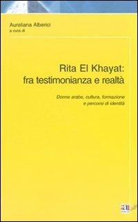 Rita El Khayat: fra testimonianza e realtà - copertina
