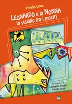 Leonardo e nonna in viaggio tra i mostri