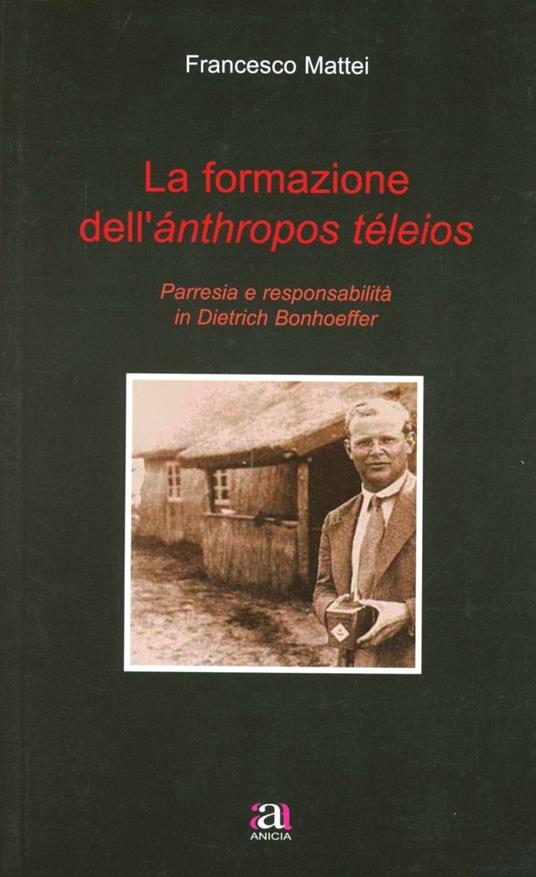 La formazione dell'anthropos teleios - Francesco Mattei - copertina