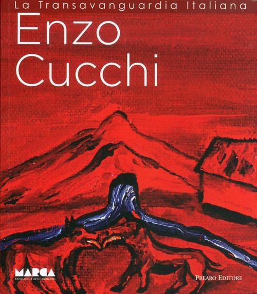 Enzo Cucchi. Ediz. illustrata - Alberto Fiz,Achille Bonito Oliva - copertina