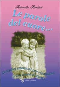 Le parole del cuore - Antonella Barbieri - copertina