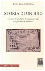 Storia di un hijo. La voce di un figlio di desaparecidos tra presente e memoria