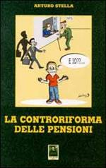 La controriforma delle pensioni